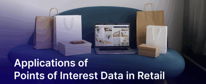 Applications of Points of Interest Data in Retail