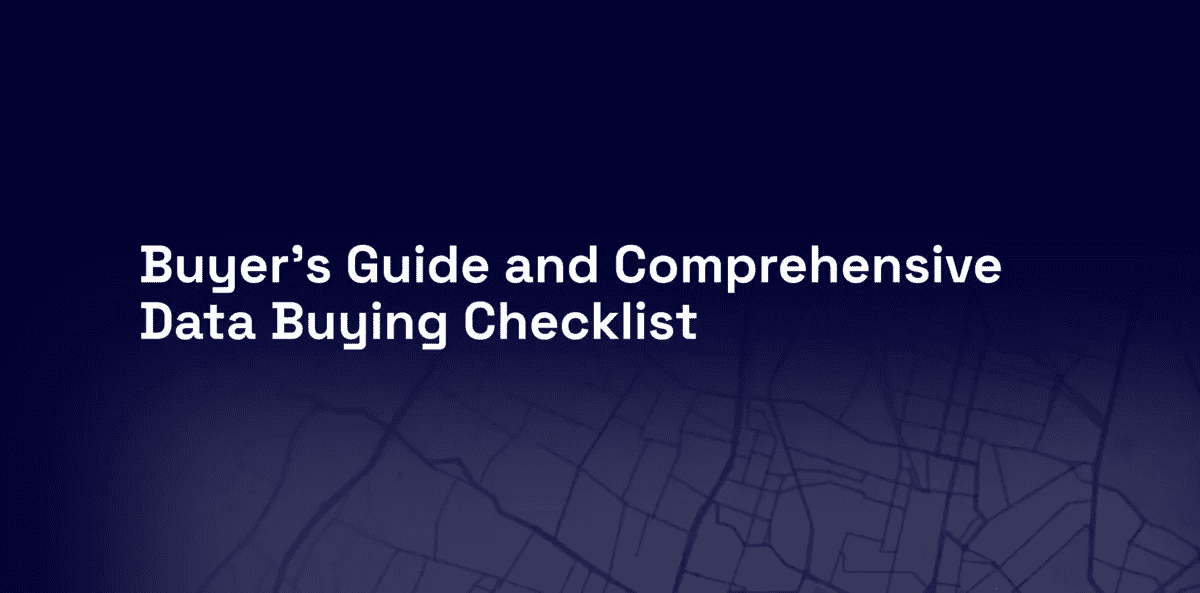 Buyer’s Guide and Comprehensive Data Buying Checklist